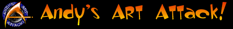 Andy's Art Attack! 
- Your One Stop Web Design Resource.